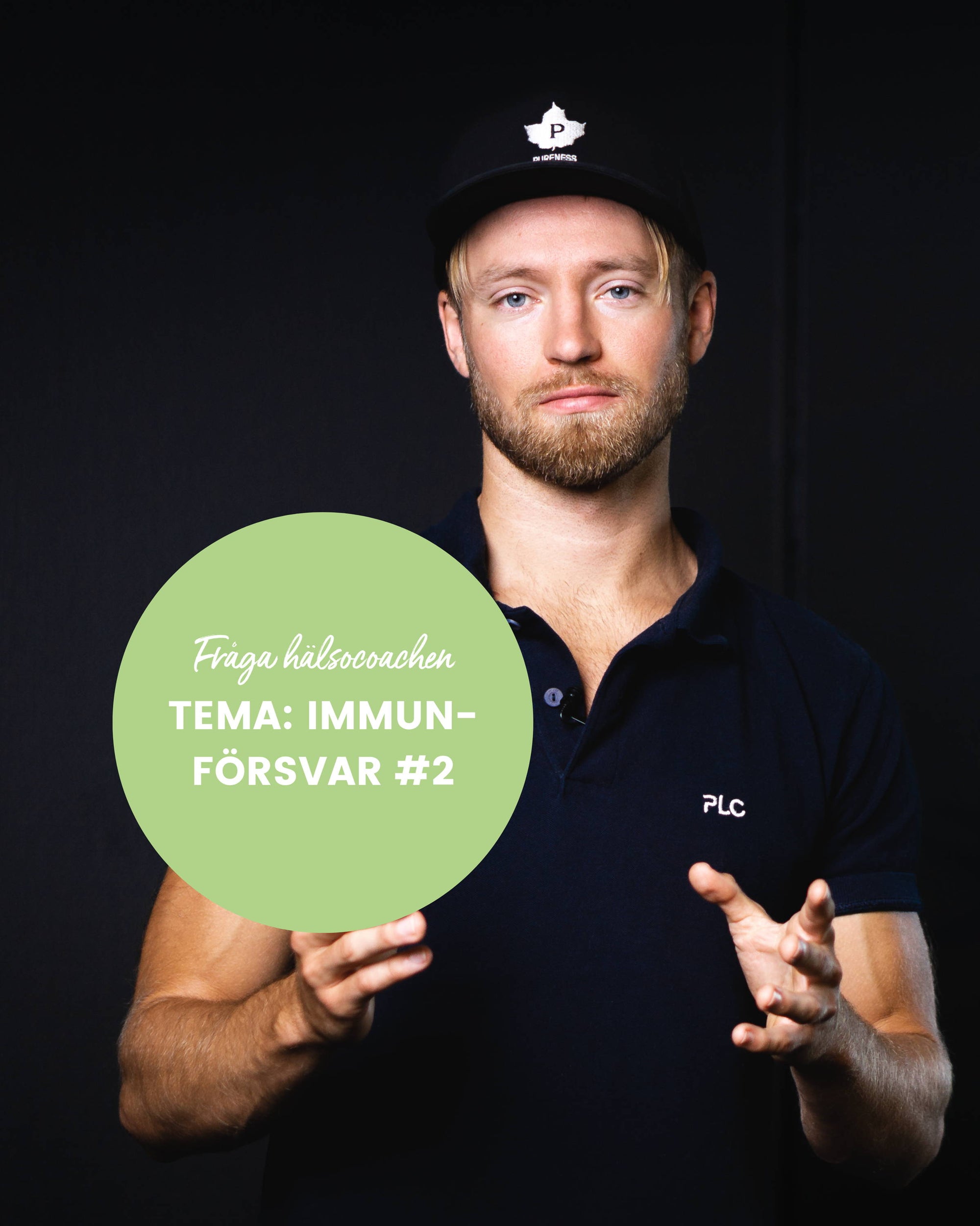 Fråga hälsocoachen - TEMA: IMMUNFÖRSVAR del 2